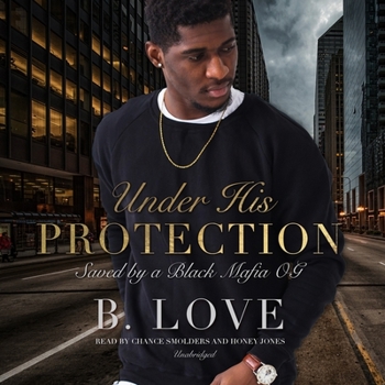 Audio CD Under His Protection: Saved by a Black Mafia Og Book