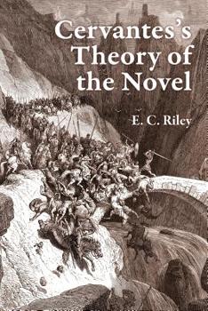 Paperback Cervantes's Theory of the Novel Book