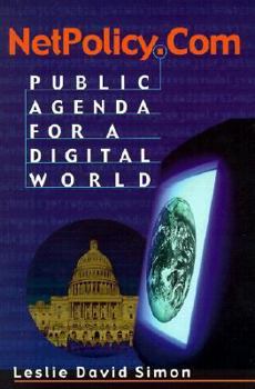 Paperback Netpolicy.com: Public Agenda for a Digital World Book