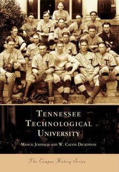 Tennessee Technological University   (TN)   (College History Series) - Book  of the Campus History