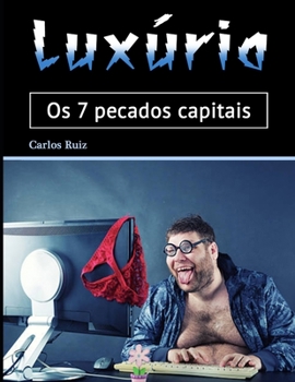 Paperback Luxúria: Os 7 pecados capitais [Portuguese] Book