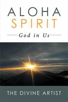 Paperback Aloha Spirit: God in Us Book
