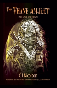 The Thane Amulet (The Thane Amulet Tales)