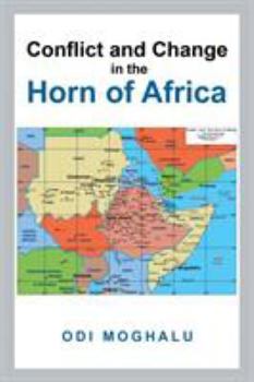 Paperback Conflict and Change in the Horn of Africa Book