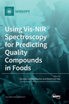 Hardcover Using Vis-NIR Spectroscopy for Predicting Quality Compounds in Foods Book