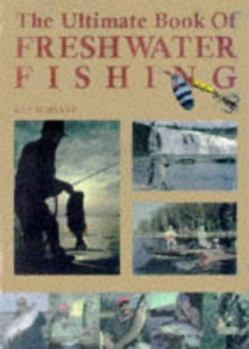 Paperback The Ultimate Book of Freshwater Fishing Book