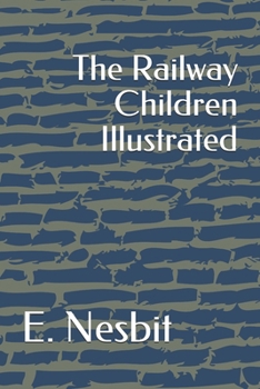 Paperback The Railway Children Illustrated Book