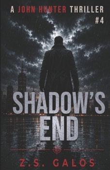 SHADOW'S END: An Ex-Agent's War Against a Global Conspiracy