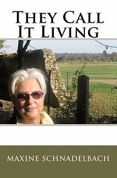 Paperback They Call It Living Book