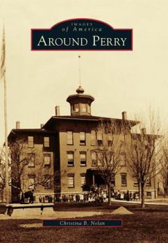 Around Perry - Book  of the Images of America: New York