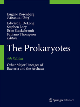 Hardcover The Prokaryotes: Other Major Lineages of Bacteria and the Archaea Book