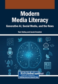 Modern Media Literacy: Generative Ai, Social Media, and the News