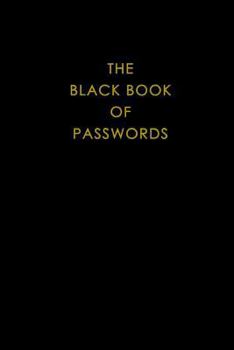 Paperback The Black Book Of Passwords: The Ultimate Password Book with 17000 Passwords to Secure Anything Book