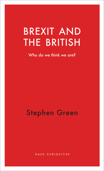 Paperback Brexit and the British: Who Do We Think We Are? Book