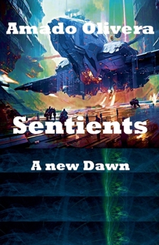Paperback Sentients a new Dawn Book