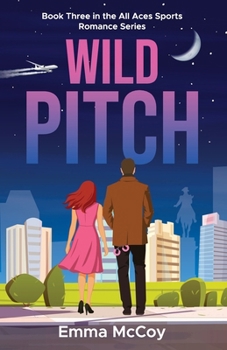 Wild Pitch: All Aces, Book 3, Age Gap, Baseball Coach, Power Exchange, (All Aces Sports Romance Series)