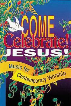 Paperback Come Celebrate Jesus Book