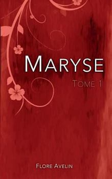 Paperback Maryse - Tome 1 [French] Book
