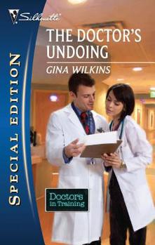 The Doctor's Undoing - Book #3 of the Doctors in Training