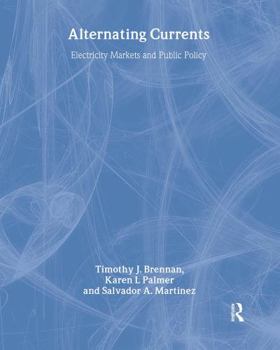 Paperback Alternating Currents: Electricity Markets and Public Policy Book