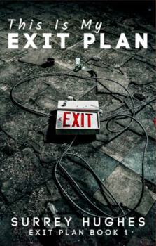 Paperback This Is My Exit Plan: The story of a man confronting a supernatural reality, looking for a way out Book