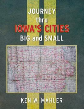 Paperback Journey thru Iowa's cities big and small Book