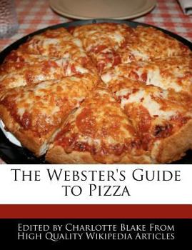 Paperback The Webster's Guide to Pizza Book