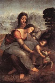 Leonardo da Vinci's 'The Virgin and Child with Saint Anne ' Art of Life Journal