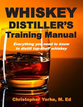 Paperback Whiskey Distiller's Training Manual Book