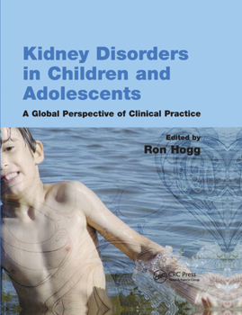 Paperback Kidney Disorders in Children and Adolescents: A Global Perspective of Clinical Practice Book