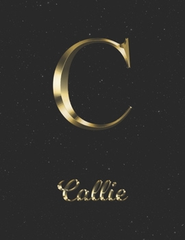 Paperback Callie: 1 Year Daily Planner (12 Months) - Yellow Gold Effect Letter C Initial First Name - 2020 - 2021 - 365 Pages for Planni Book
