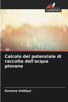 Paperback Calcolo del potenziale di raccolta dell'acqua piovana [Italian] Book