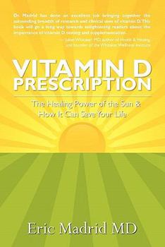 Paperback Vitamin D Prescription: The Healing Power of the Sun & How It Can Save Your Life Book