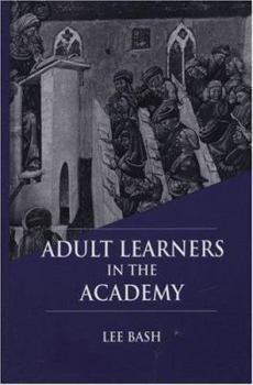 Hardcover Adult Learners in the Academy Book