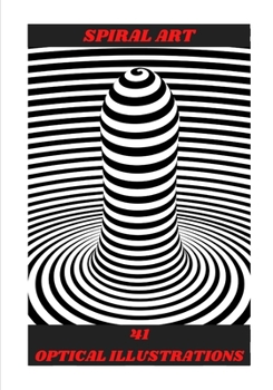 Paperback Spiral Art: Optical Illusions Book