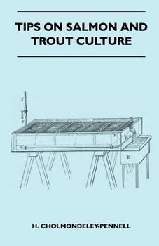 Paperback Tips on Salmon and Trout Culture Book