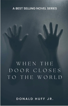 Paperback When the Door Closes to the World Book