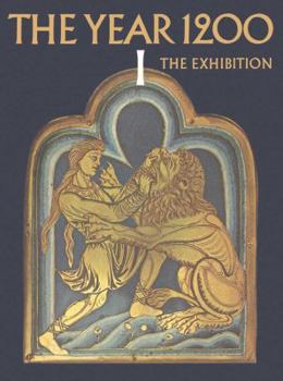 The Year 1200: A Centennial Exhibition at The Metropolitan Museum of Art