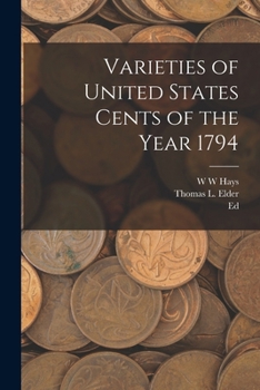 Varieties of United States Cents of the Year 1794