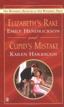 Mass Market Paperback Elizabeth's Rake and Cupid's Mistake: 6 Book