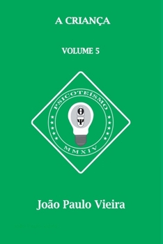 Paperback A Criança [Portuguese] Book