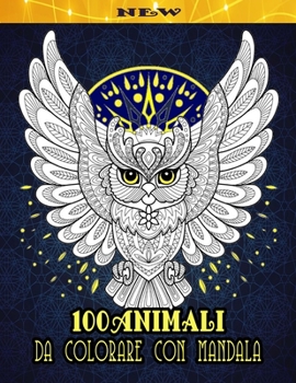 Paperback 100 Animali da colorare con mandala [Italian] Book