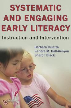 Paperback Systematic and Engaging Early Literacy: Instruction and Intervention Book