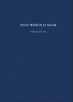 Paperback That Which Is Near Book