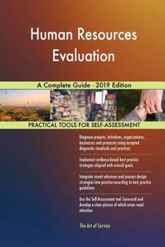 Paperback Human Resources Evaluation A Complete Guide - 2019 Edition Book