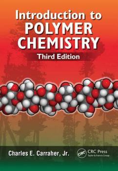 Hardcover Introduction to Polymer Chemistry, Third Edition Book