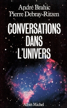Paperback Conversations dans l'univers (French Edition) [French] Book