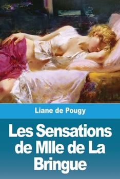 Paperback Les Sensations de Mlle de La Bringue [French] Book