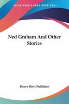 Paperback Ned Graham And Other Stories Book