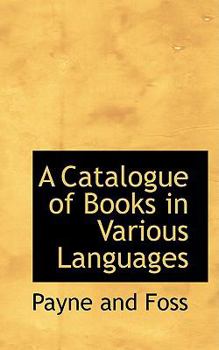 Hardcover A Catalogue of Books in Various Languages Book